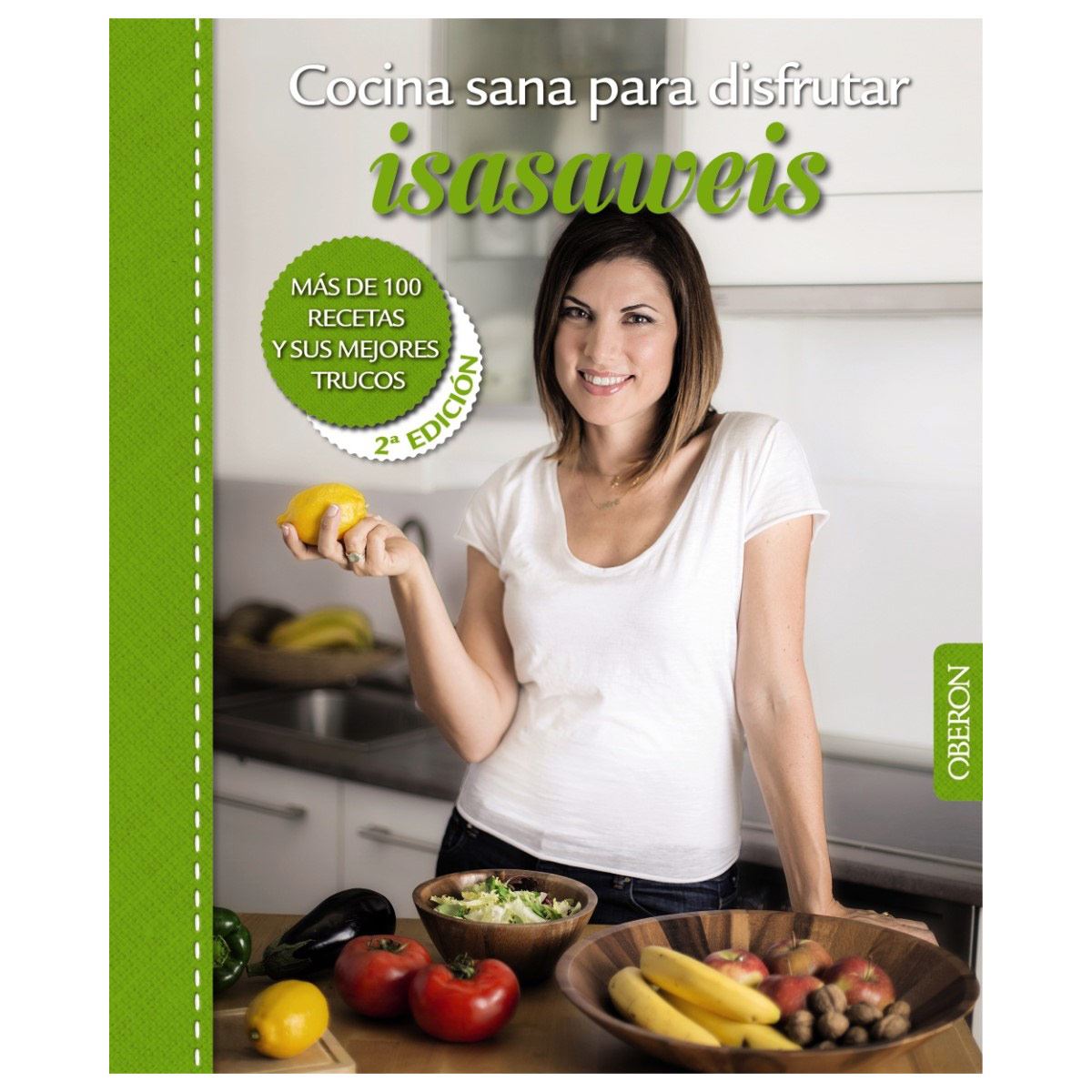 Cocina sana para disfrutar. Isasaweis