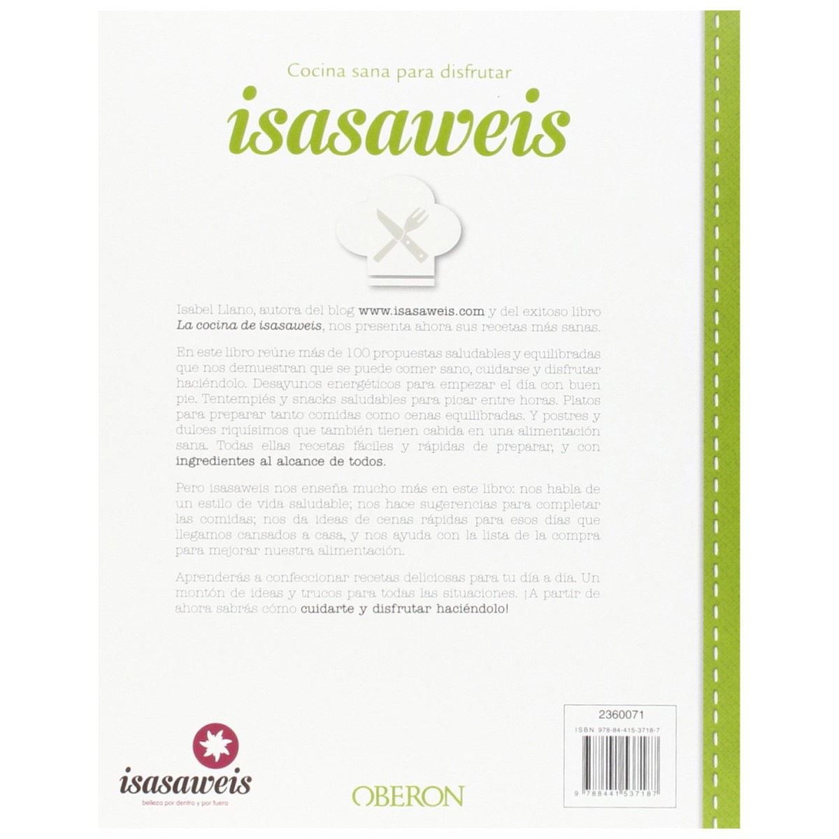Cocina sana para disfrutar. Isasaweis