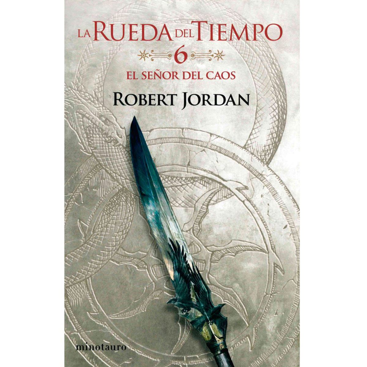 La rueda del tiempo 6. El señor del caos