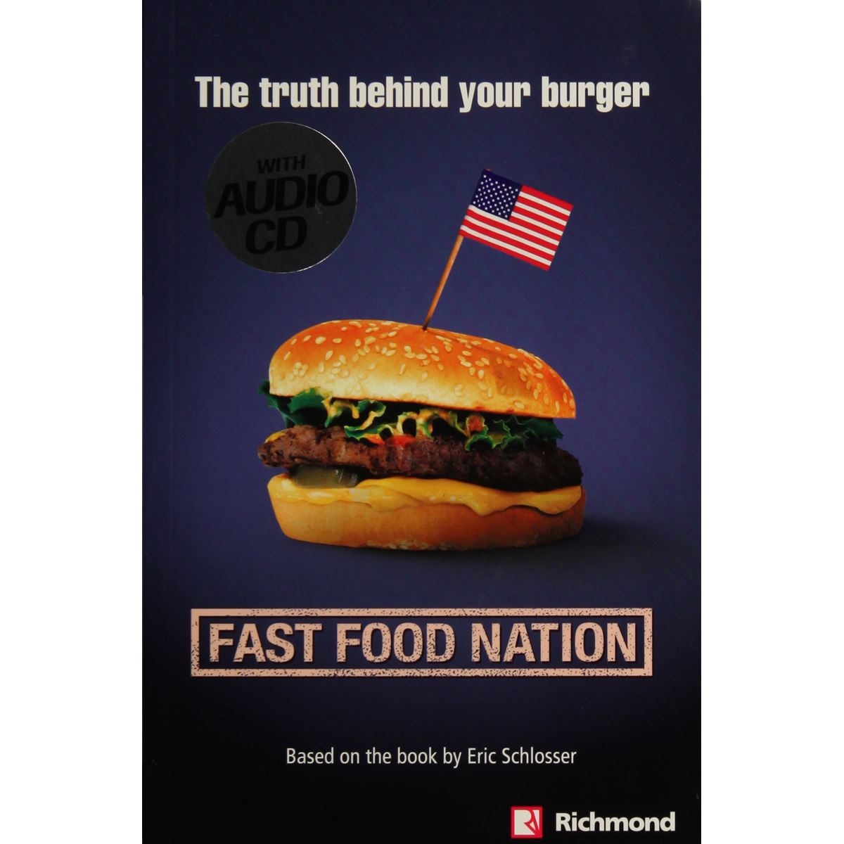 Fast Food Nation- The Truth Behind + Cd