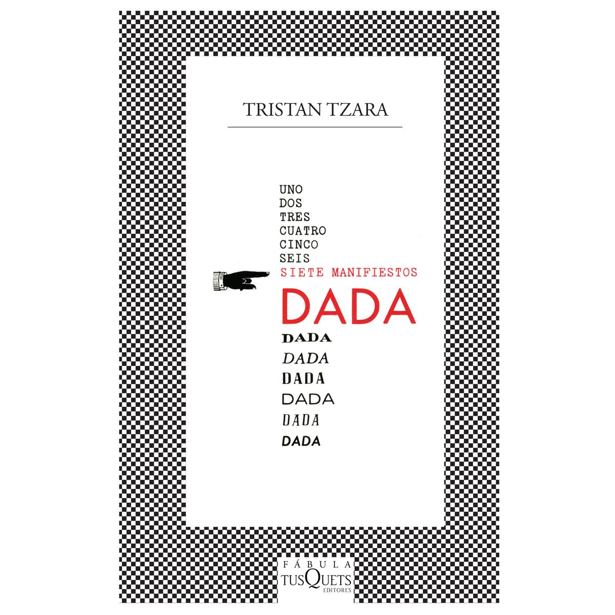 Siete Manifiestos Dada