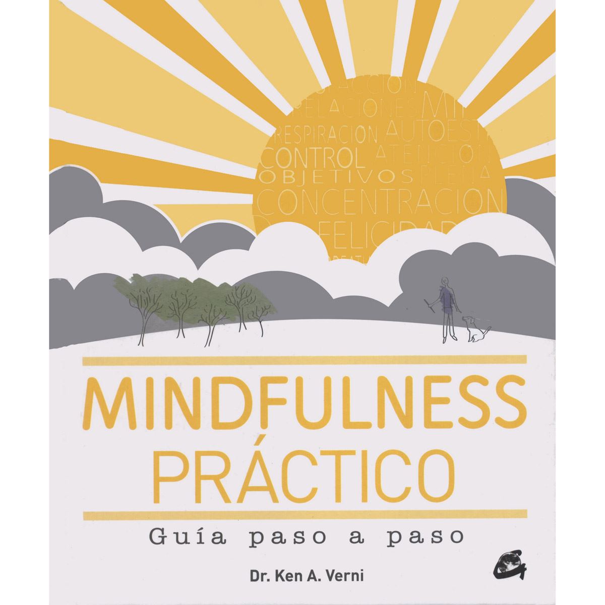 Mindfulness Práctico. Guía Paso A Paso