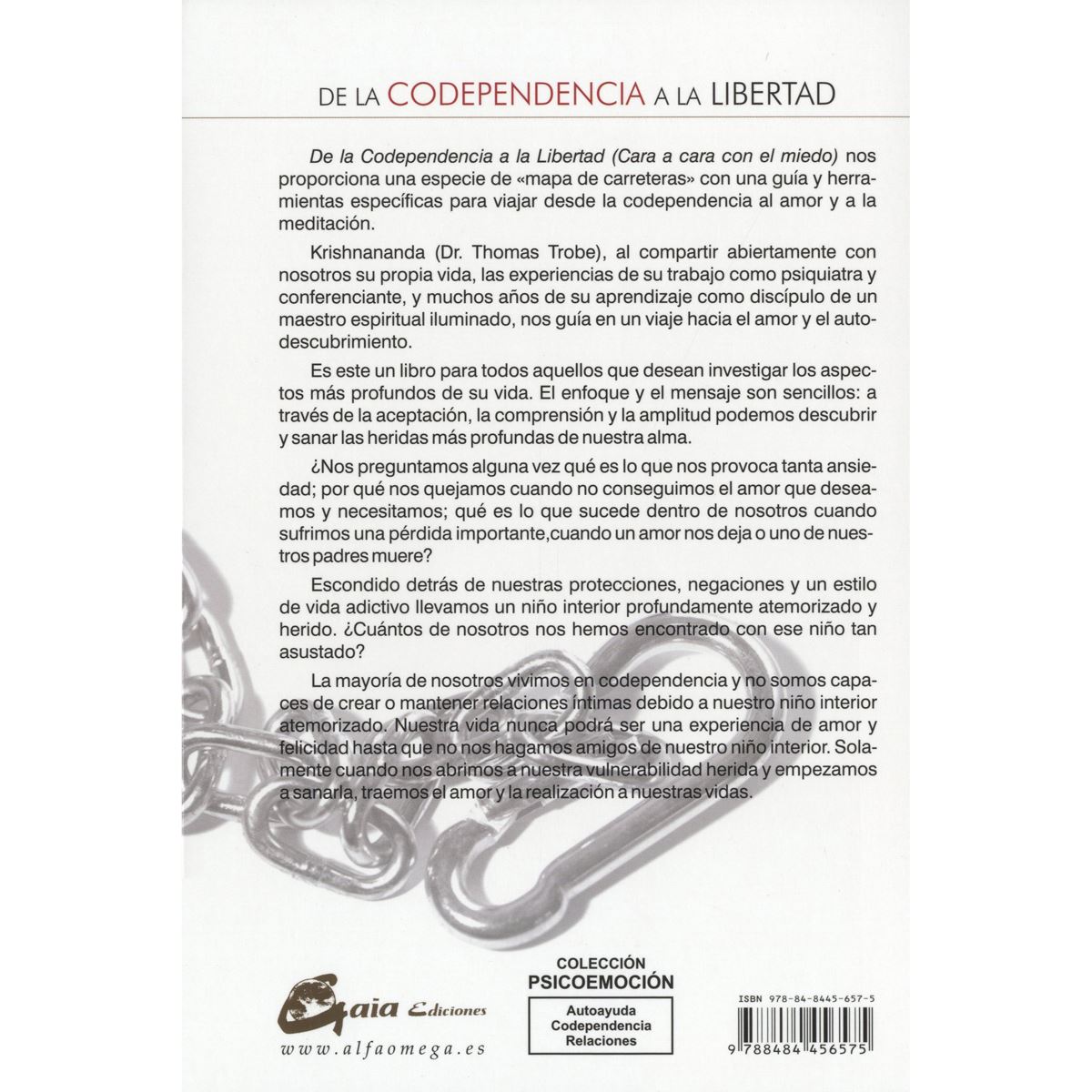 De la Codependencia a la Libertad. Cara a cara con el miedo (Nueva edición)