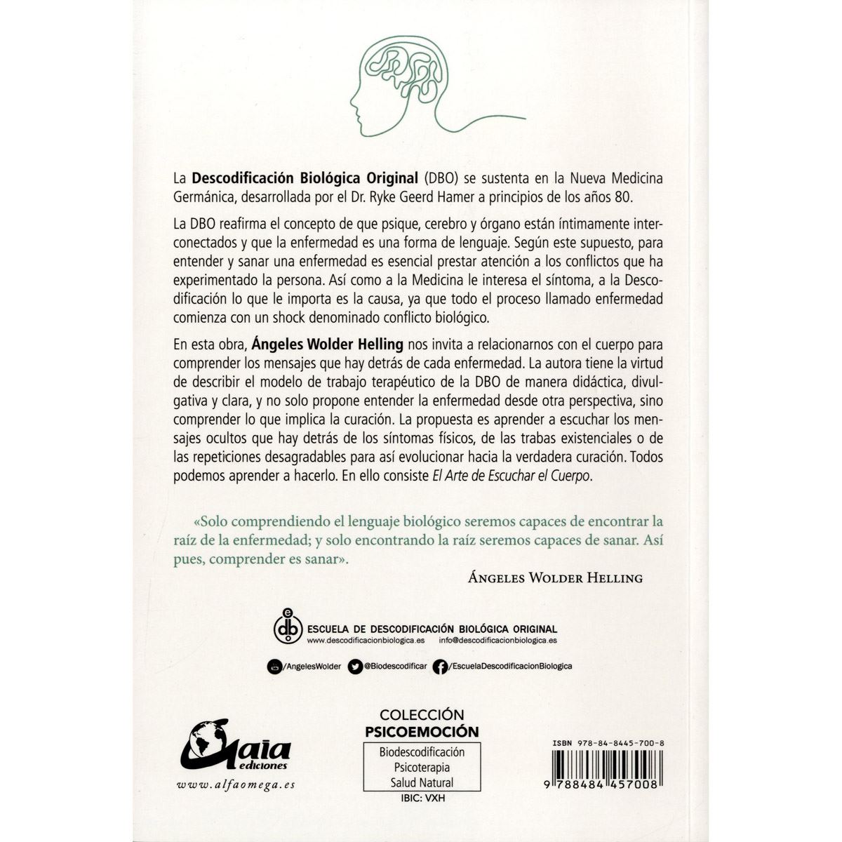El arte de escuchar el cuerpo. Descodificación biológica original