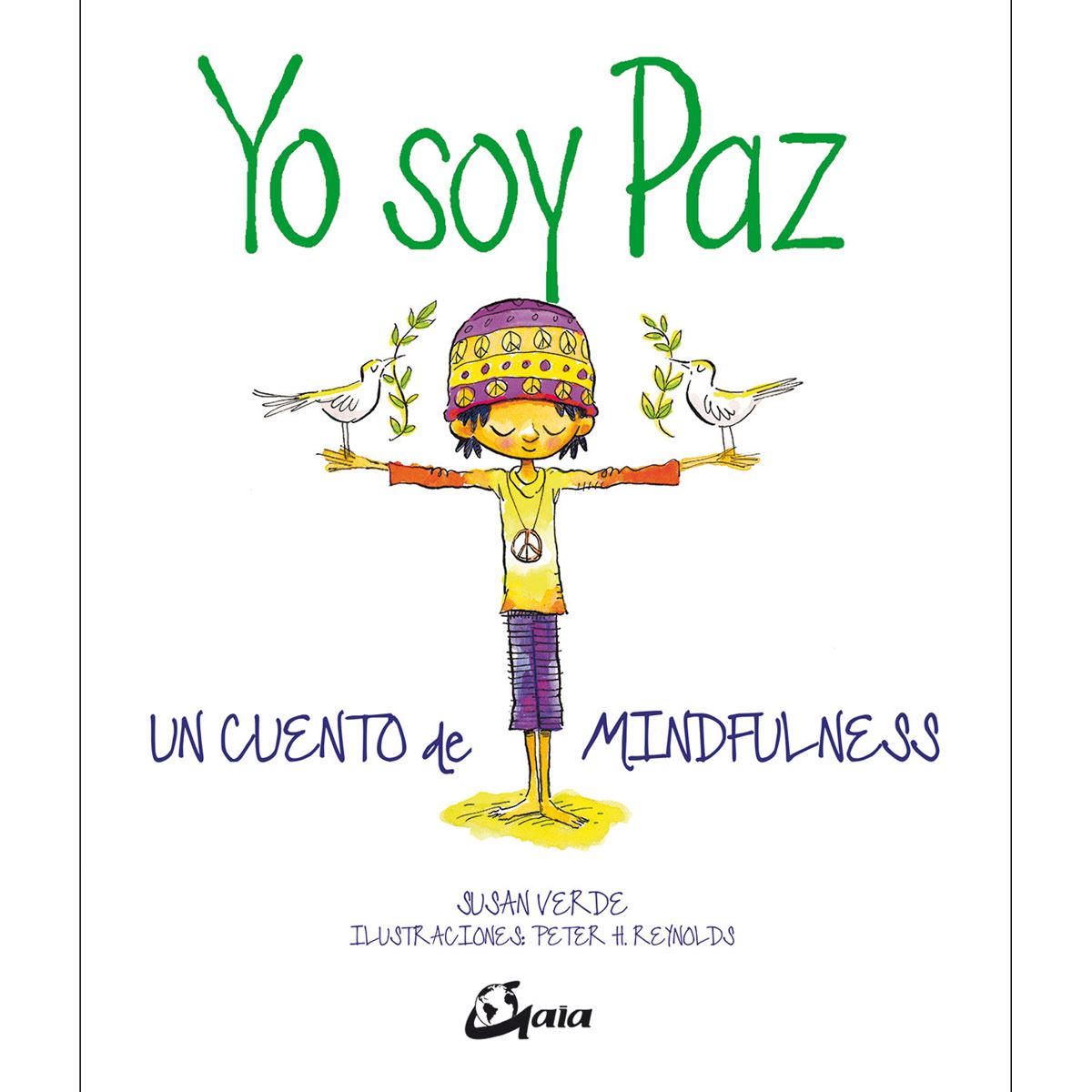 Yo soy paz. Un cuento de mindfulness