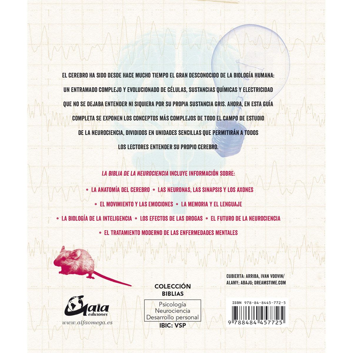 La biblia de la neurociencia. Tú, este libro y el mapa de la mente