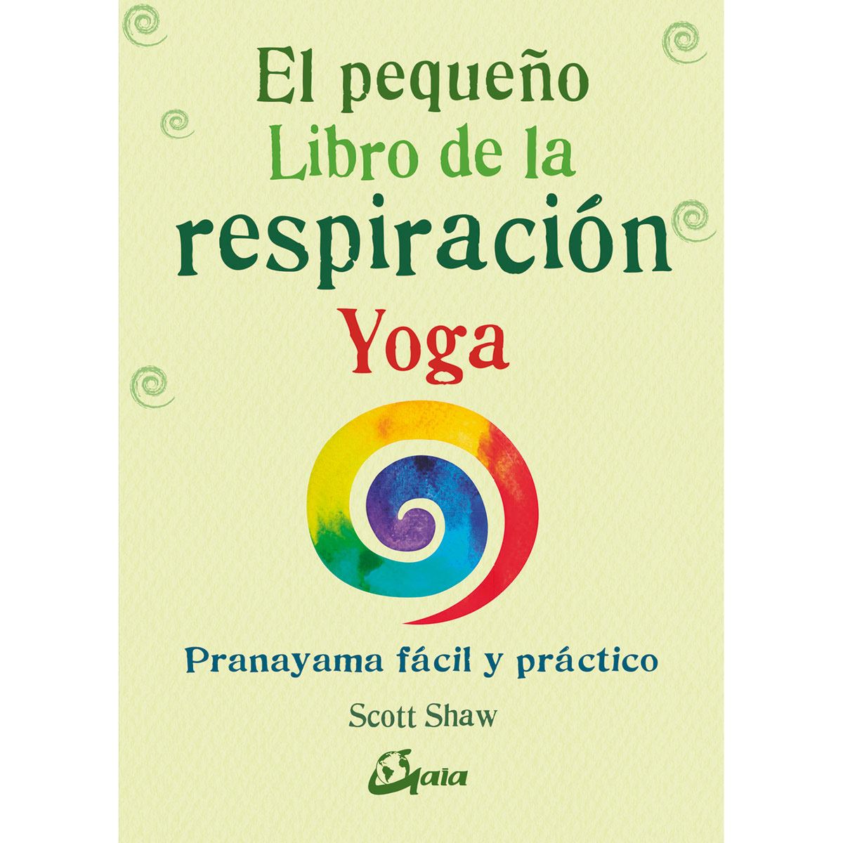 El Pequeño Libro De La Respiración (Nueva Edición)