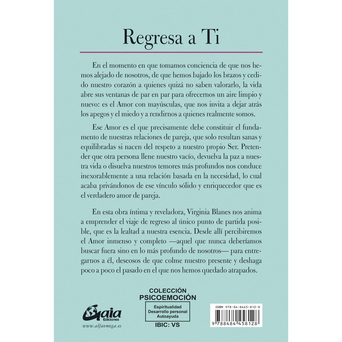 Regresa a ti. El libro del amor