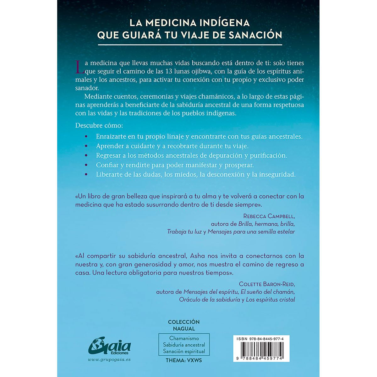 Tú eres la medicina. Las 13 lunas de sabiduría indígena, conexión ancestral y guía de los espíritus animales