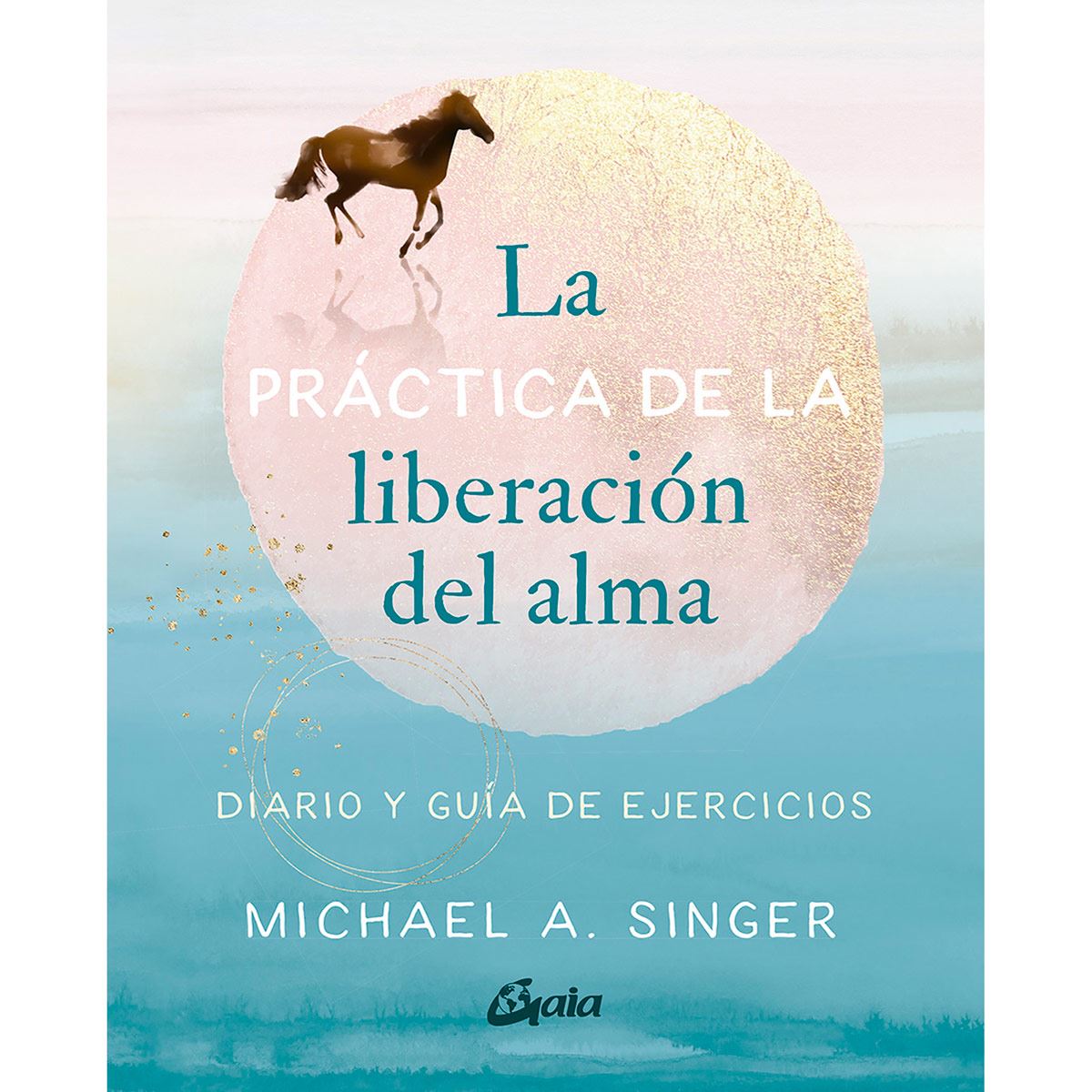 La práctica de la liberación del alma, Diario y guía de ejercicios