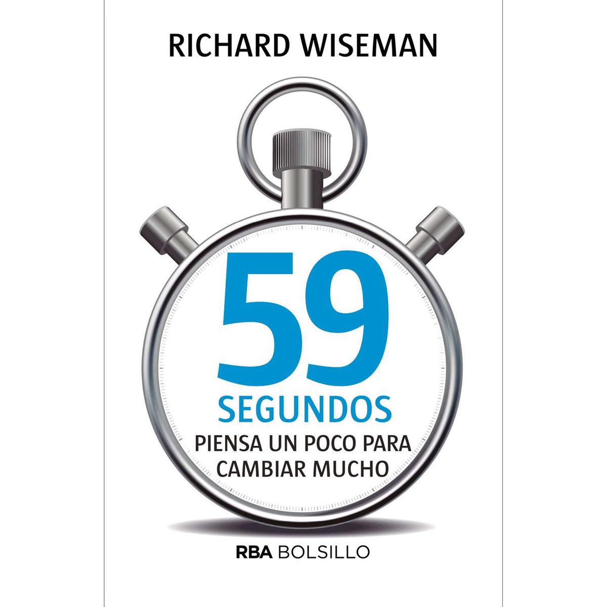 59 Segundos Piensa Un Poco Para Cambiar Mucho