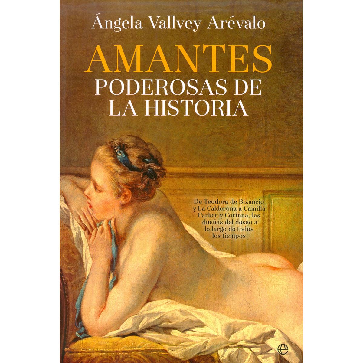 Amantes Poderosas De La Historia