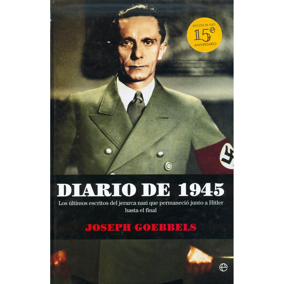 Diario de 1945 (Ed. 15° aniversario)