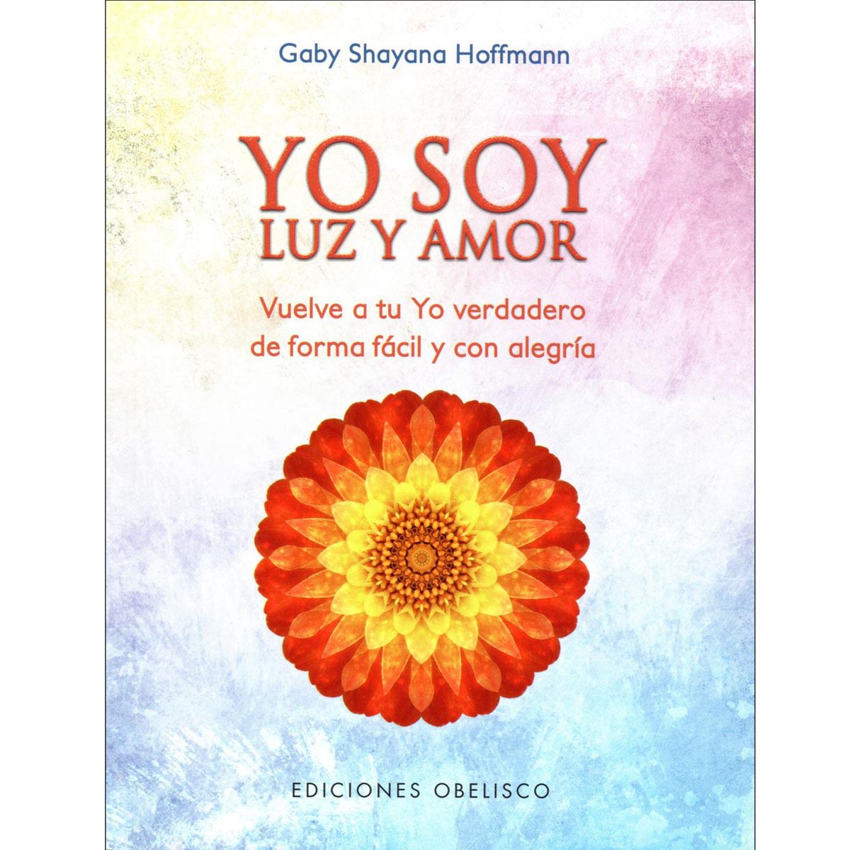 Yo Soy Luz Y Amor