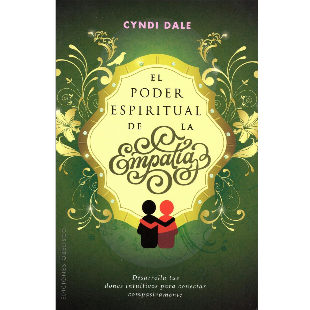 El Poder Espiritual De La Empatía