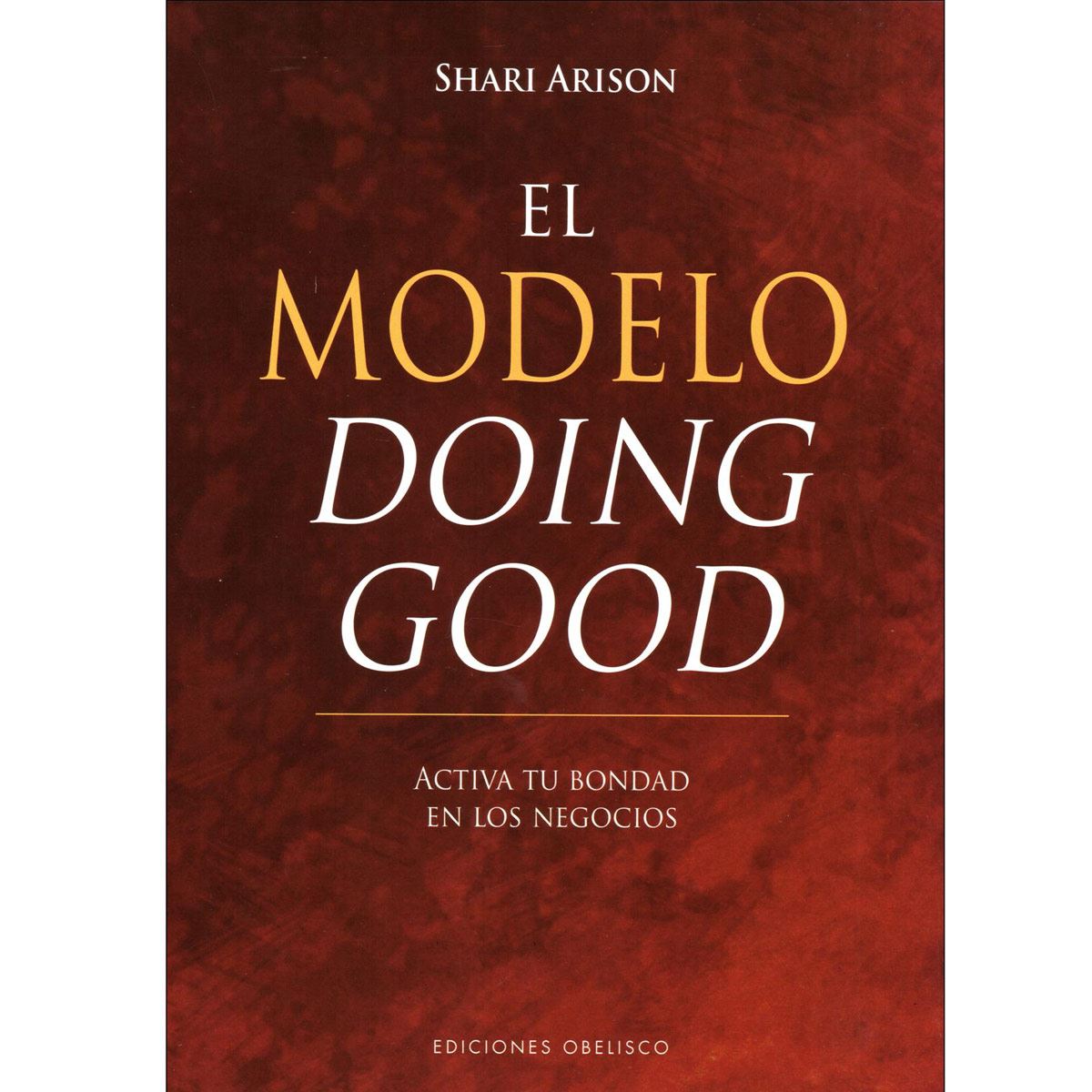 El Modelo Doing Good (Pasta Dura)