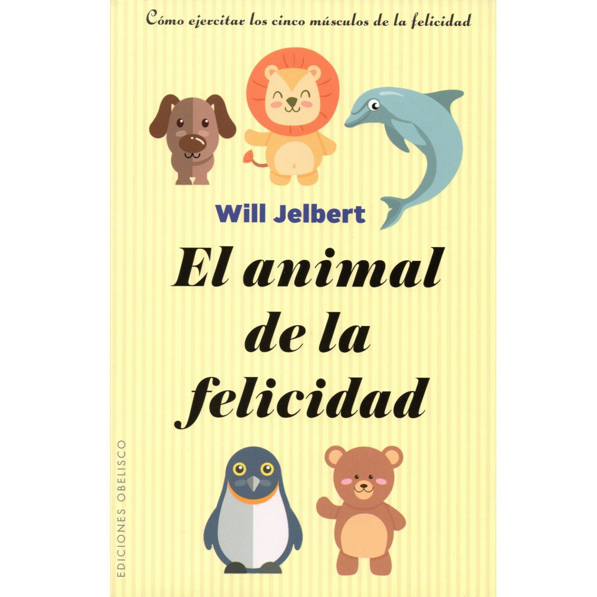 El Animal De La Felicidad