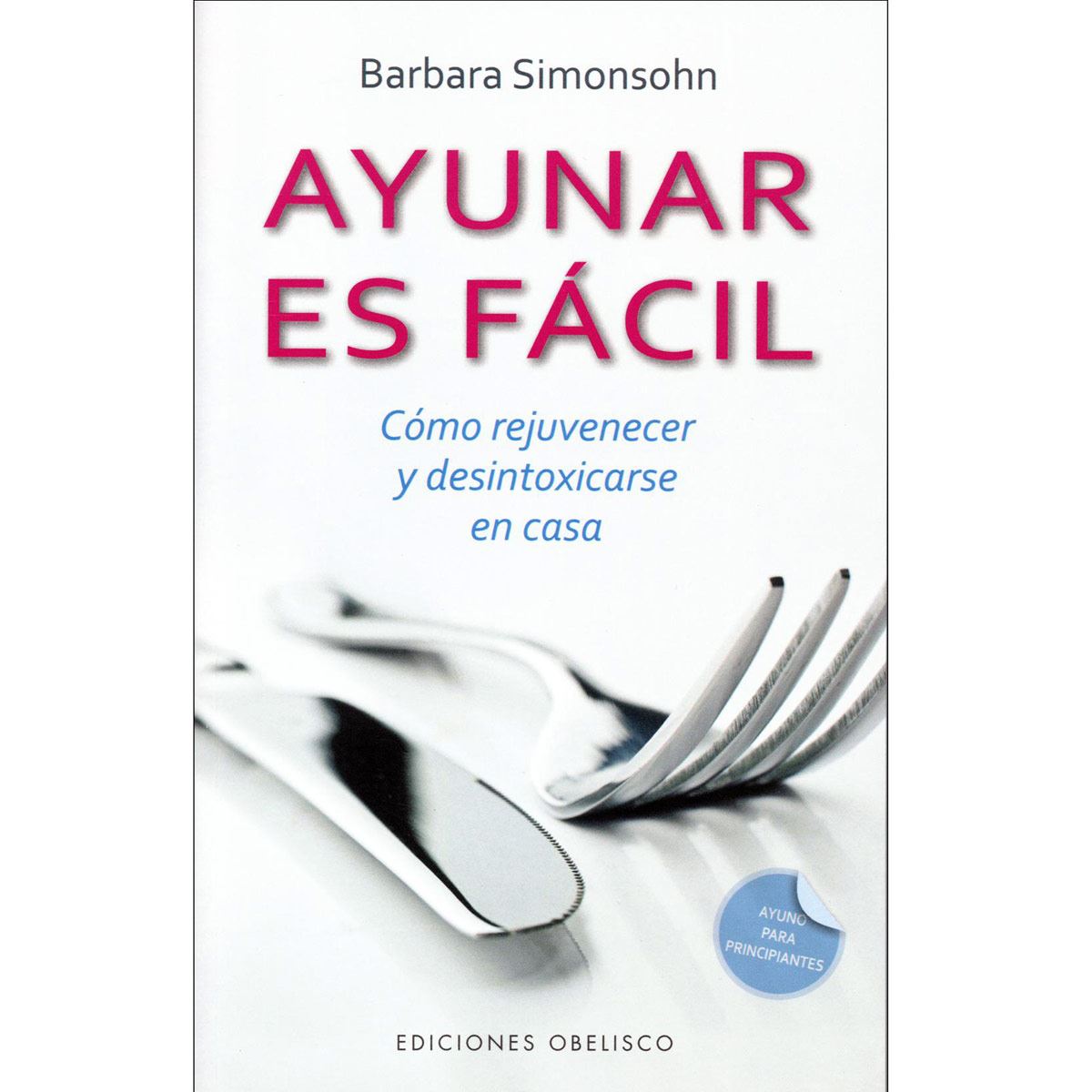 Ayunar Es Fácil
