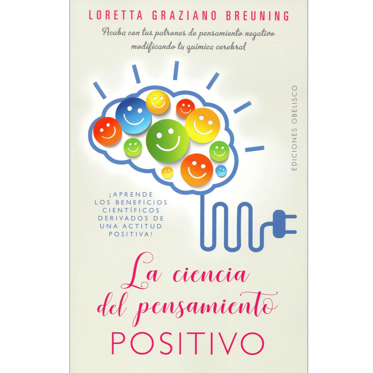 La Ciencia Del Pensamiento Positivo