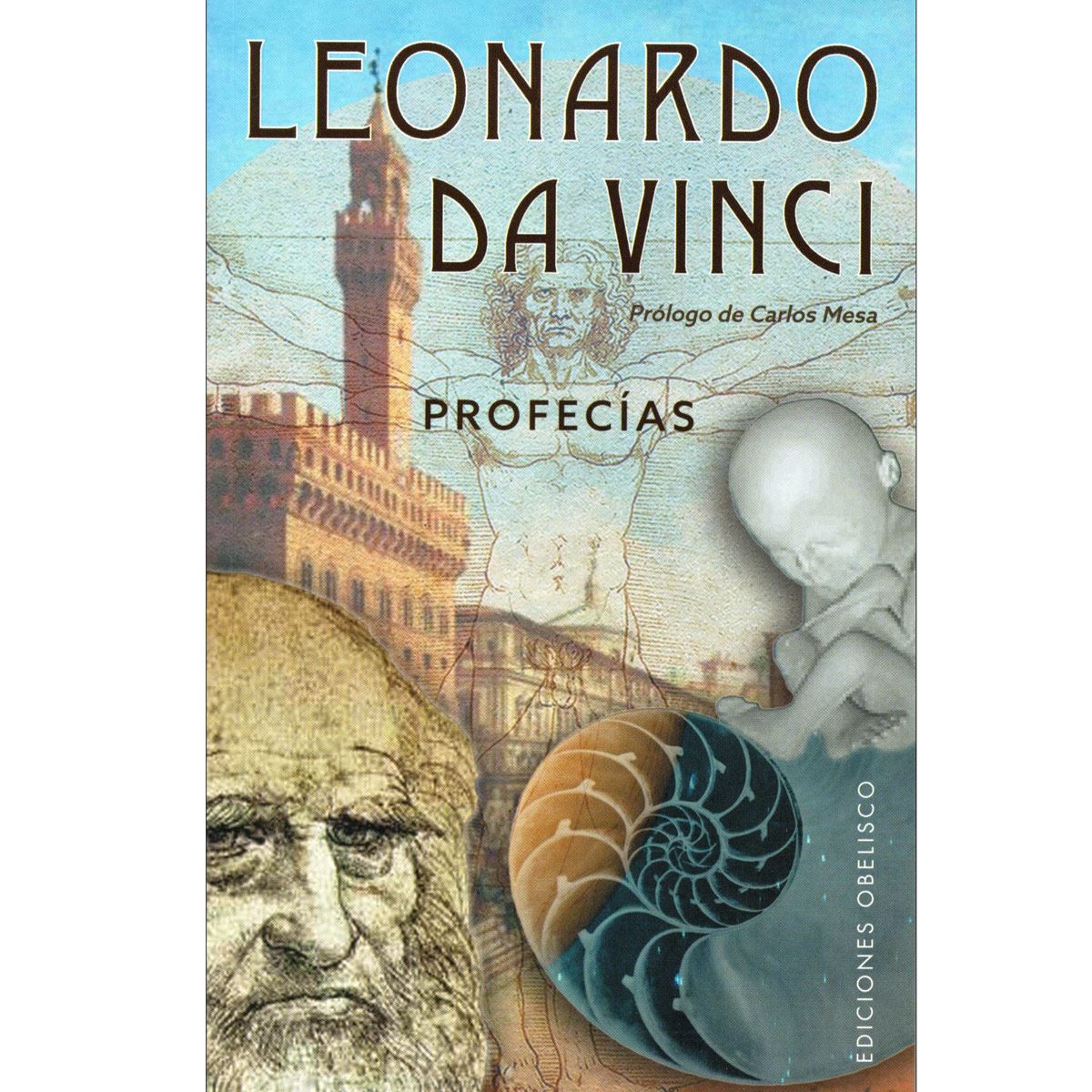 Leonardo Da Vinci. Profecías