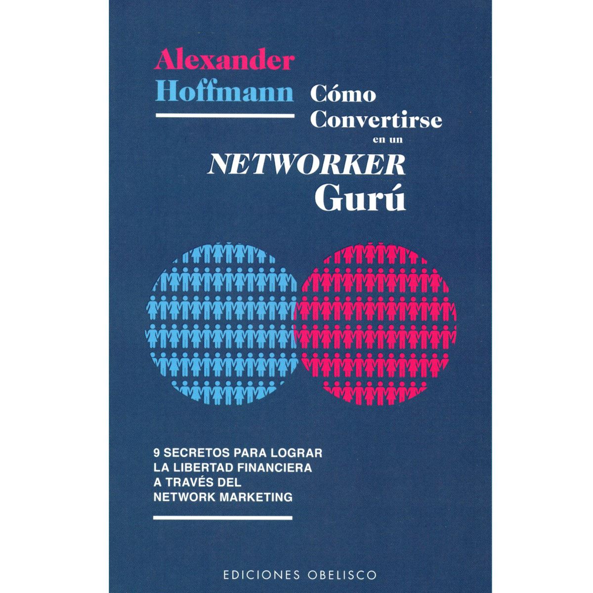Como Convertirse En Un Networker Gurú