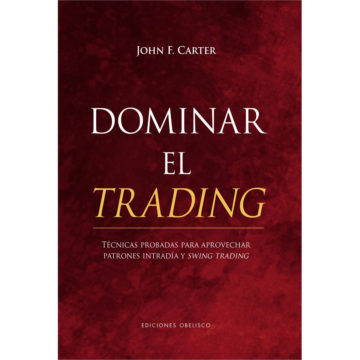 Dominar el trading