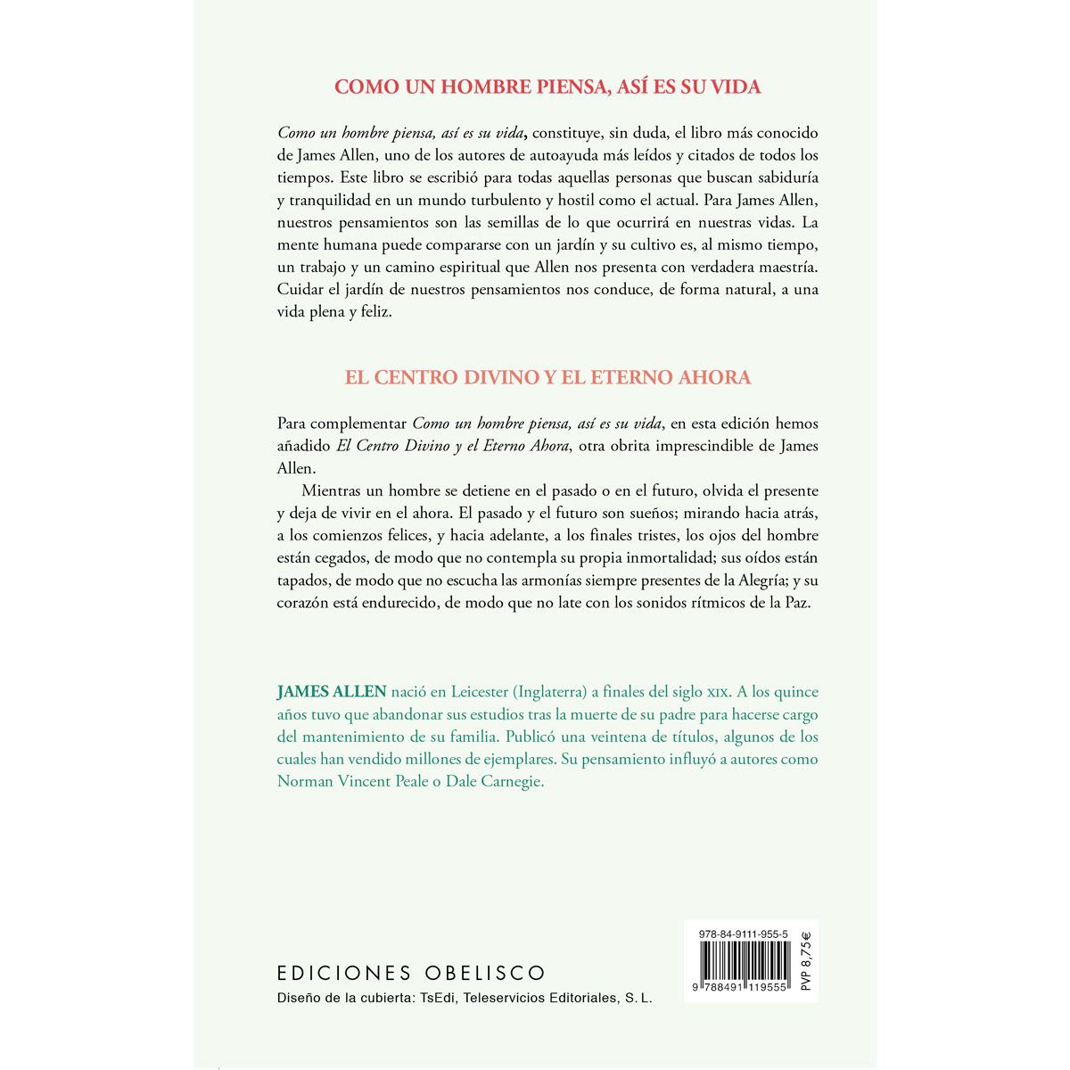 Como un hombre piensa, así es su vida N.E.