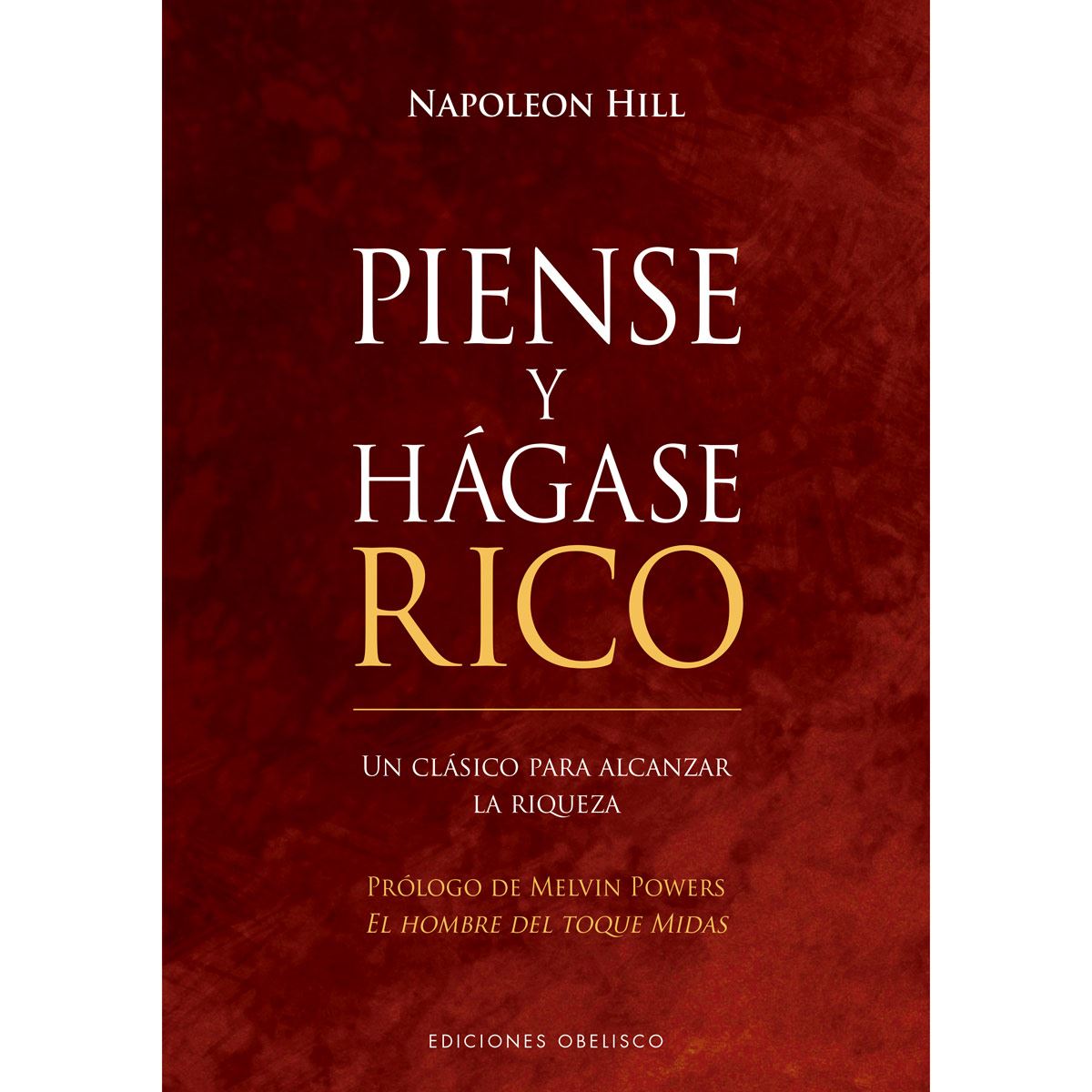 Piense y hágase rico