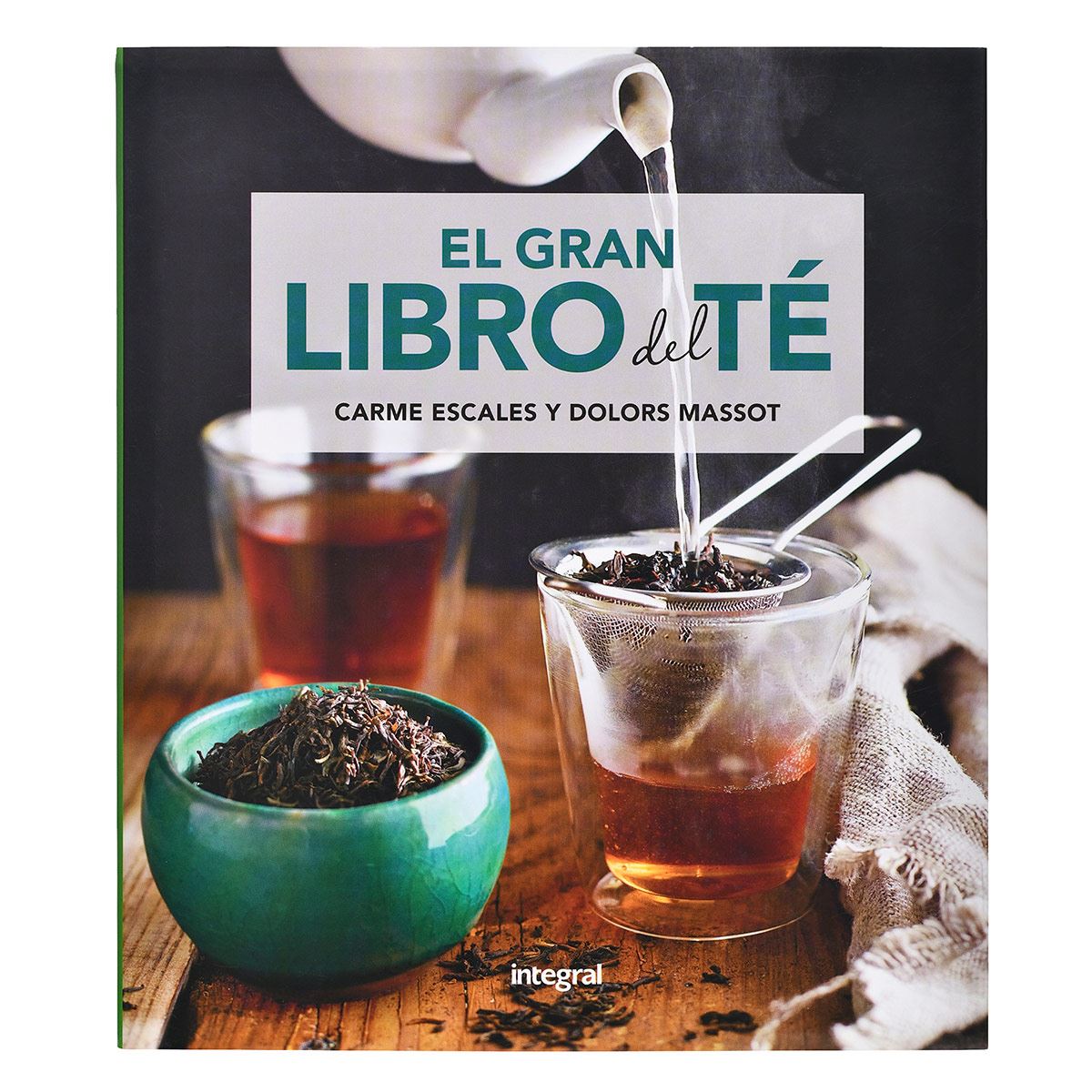 El Gran Libro Del Té