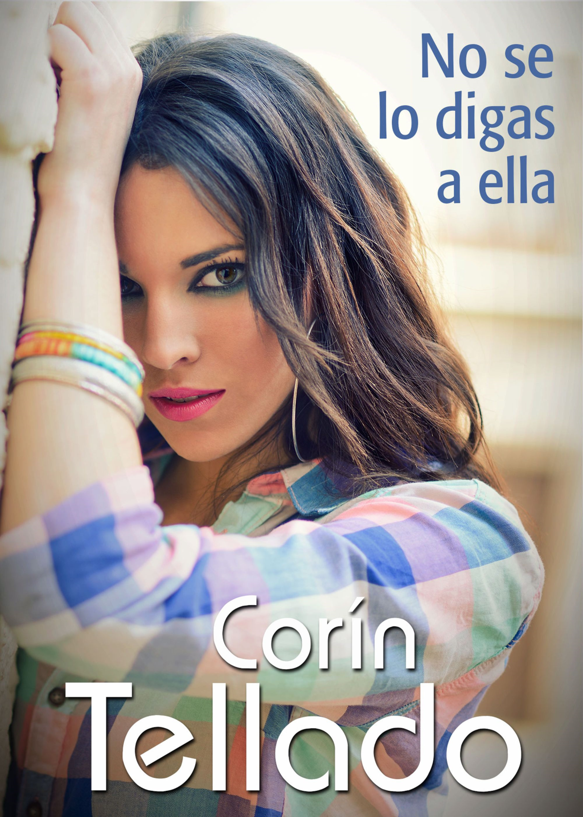 No Se Lo Digas A Ella Letra No se lo digas a ella