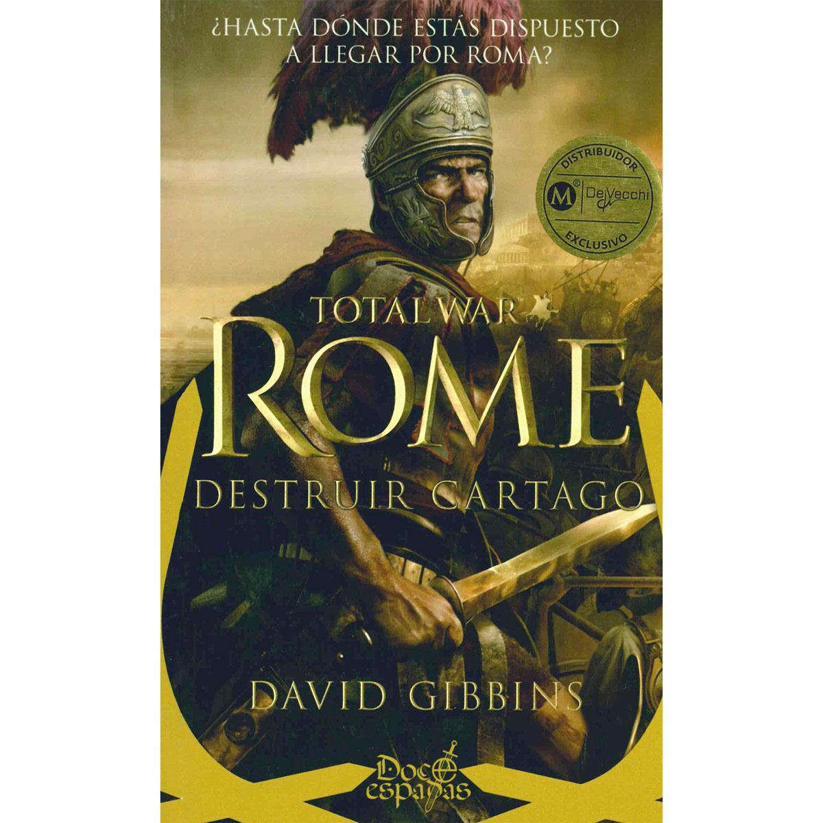 Total War: Rome. Destruir Cartago (12 Espadas)