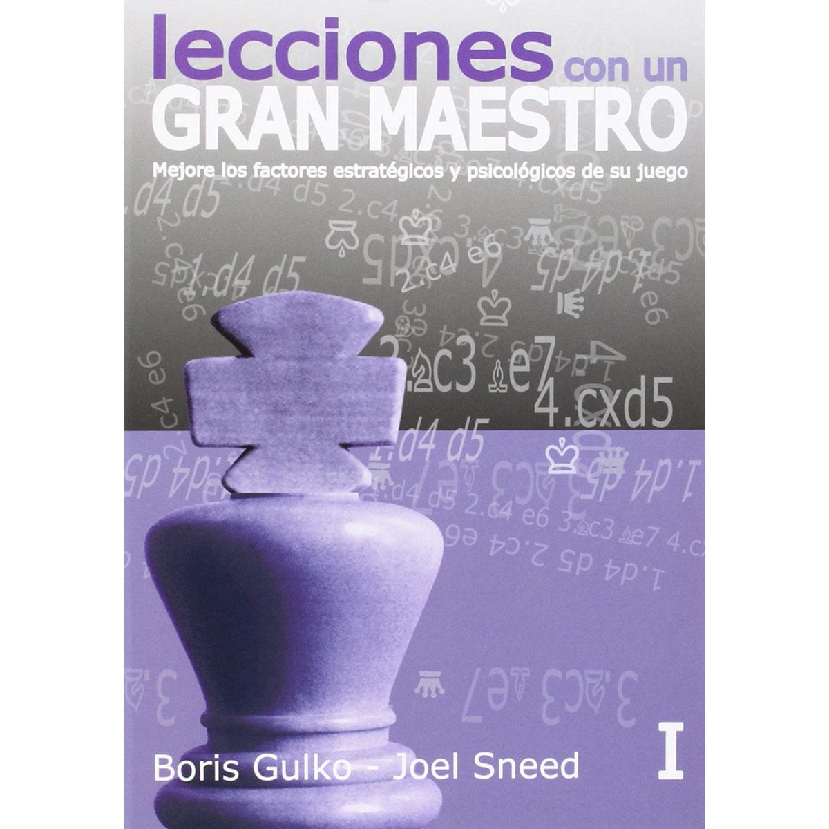 Lecciones Con Un Gran Maestro I