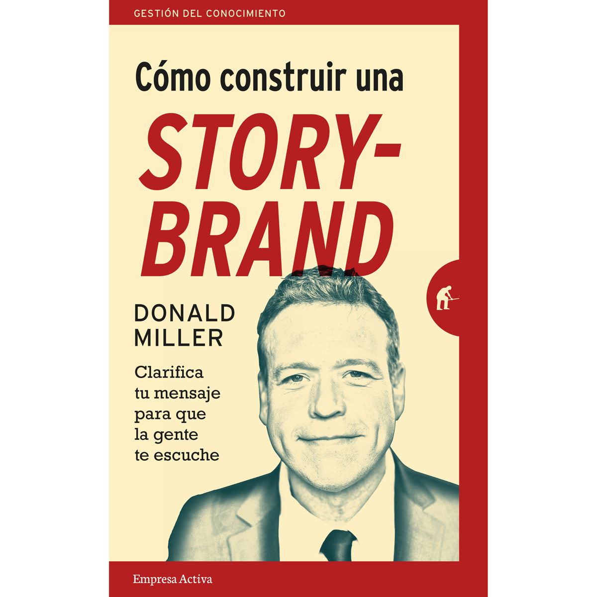 Cómo Construir Una Storybrand