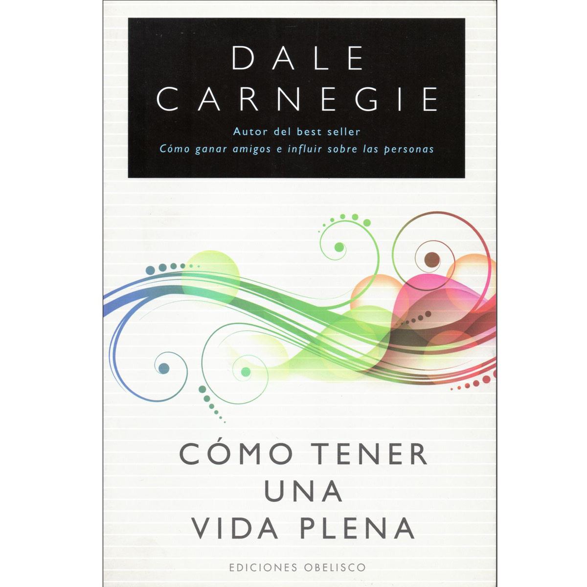 Cómo Tener Una Vida Plena