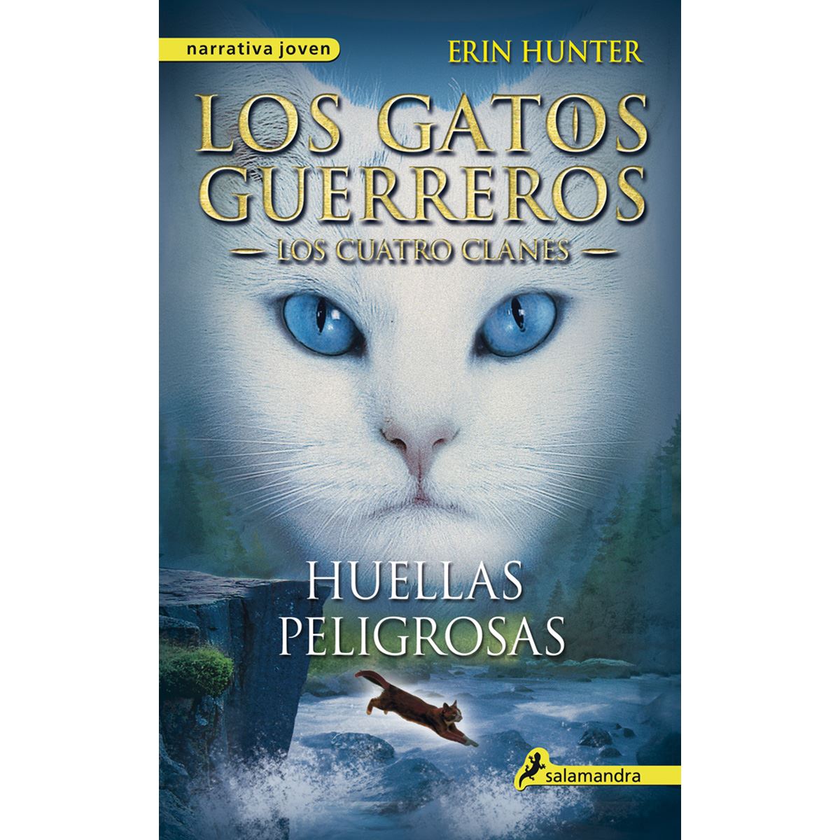 Huellas peligrosas Los gatos guerreros 5