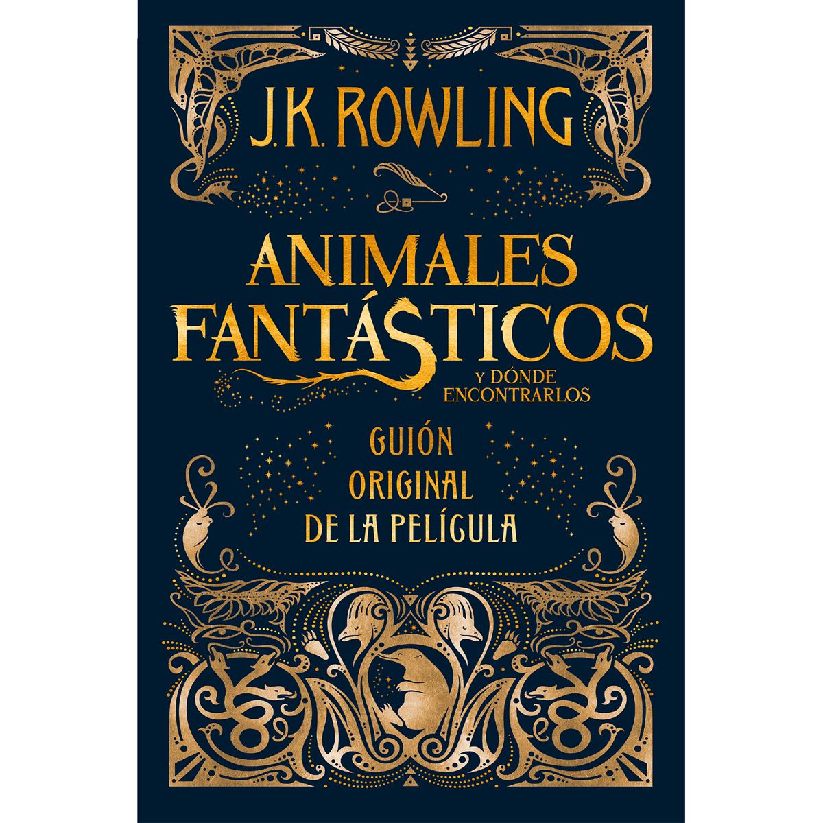 Animales fant&#225;sticos y d&#243;nde encontrarlos &#40;Gui&#243;n de la pel&#237;cula&#41;