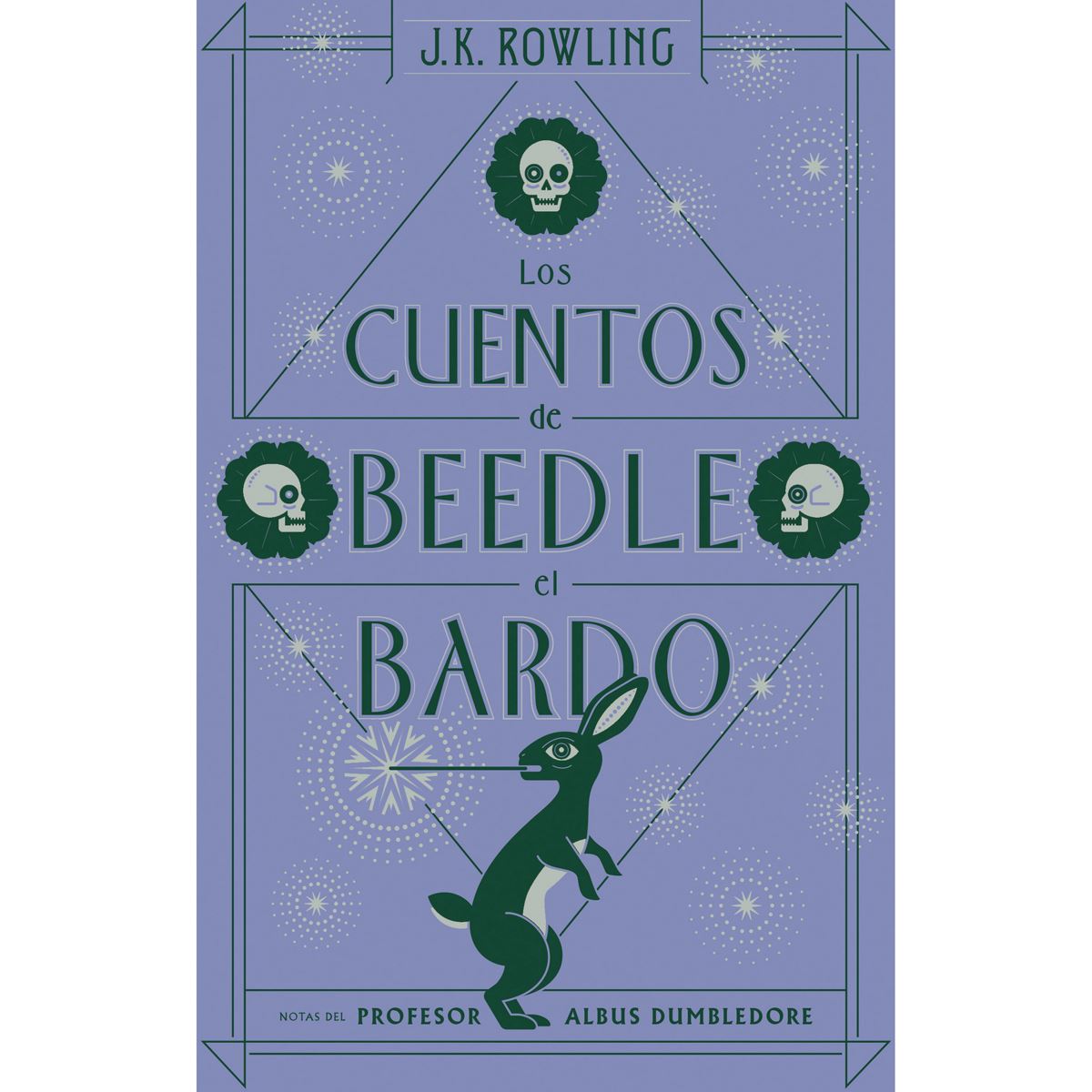 Los Cuentos De Beedle El Bardo (Nueva Edición 2017)