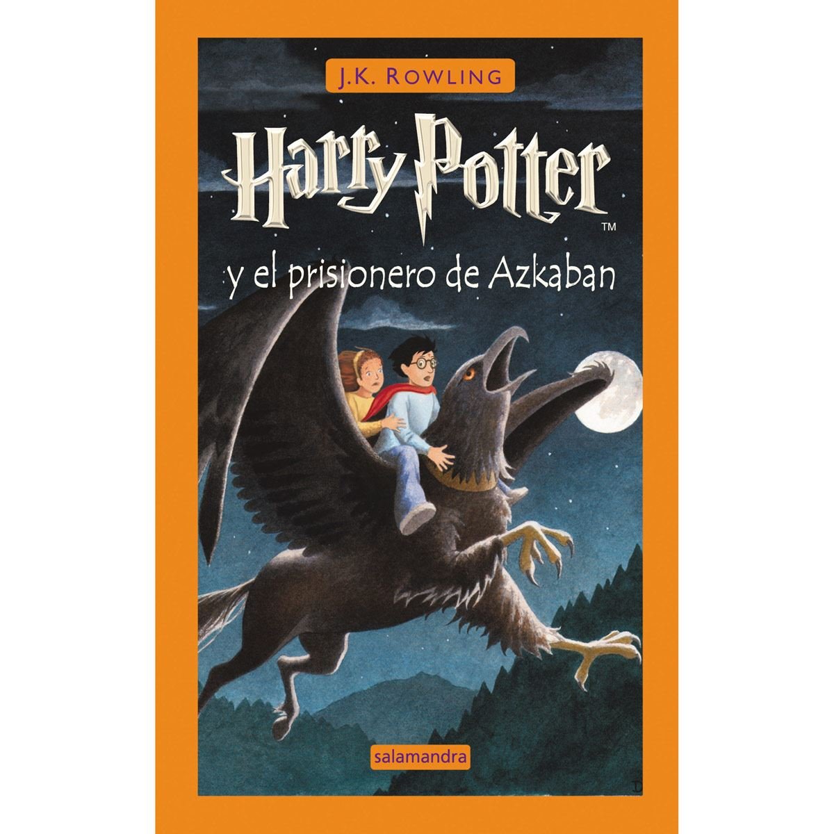 Harry Potter y el prisionero de Azkaban. Tomo 3
