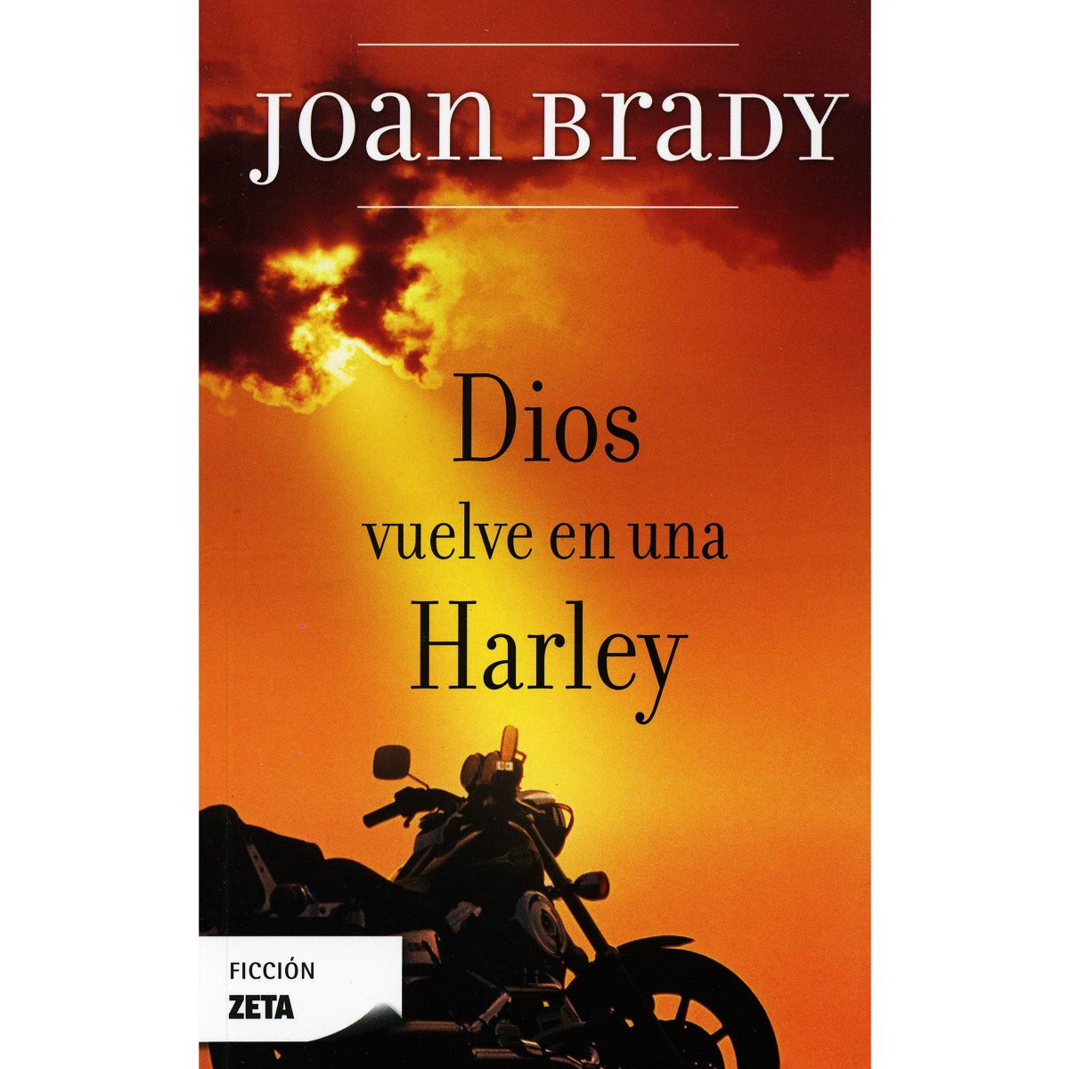 Dios vuelve en una harley