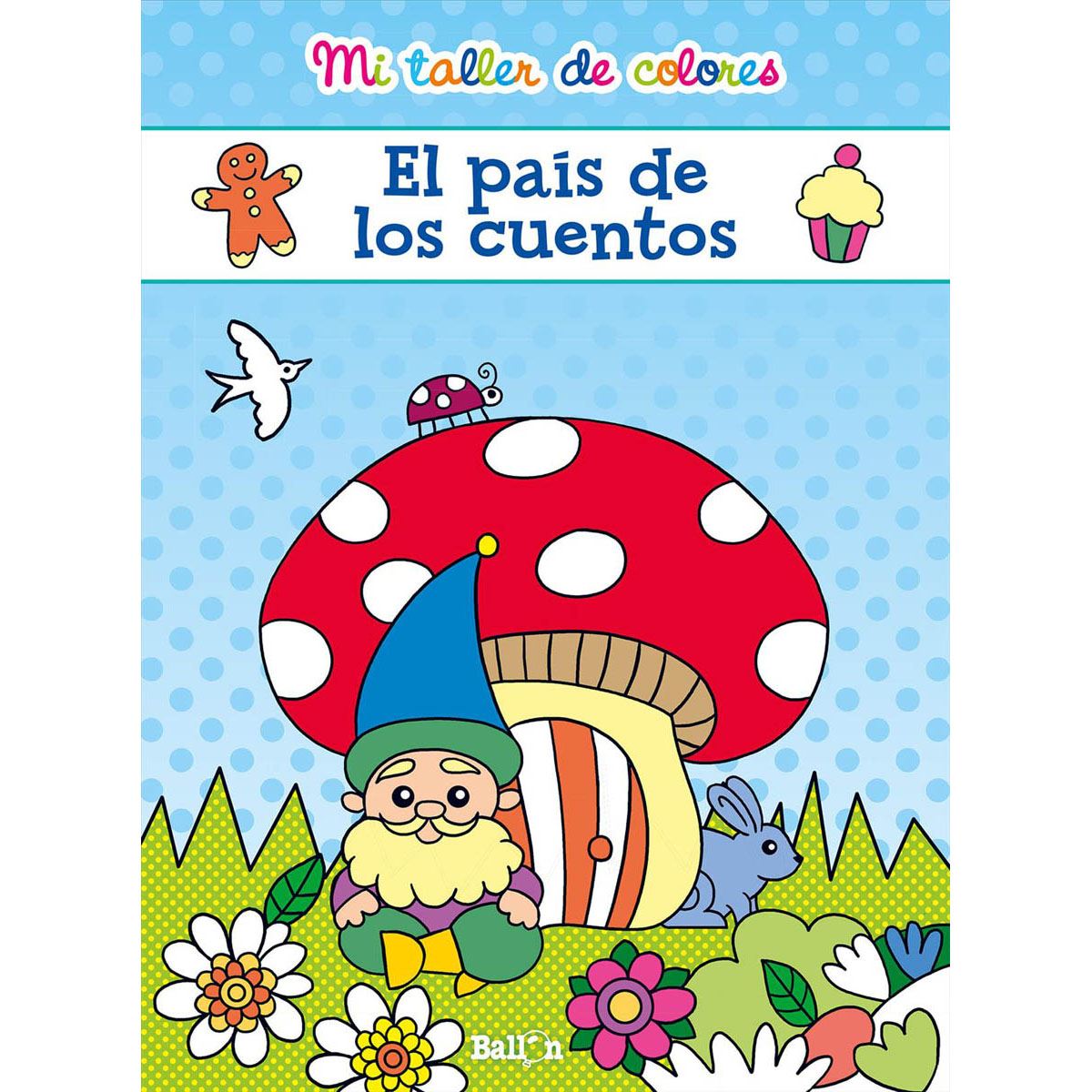 El País De Los Cuentos (Mi Taller De Colores)
