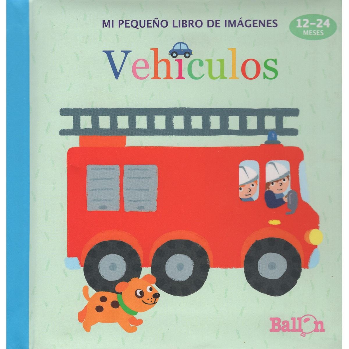Vehículos (Mi pequeño libro de imágenes)