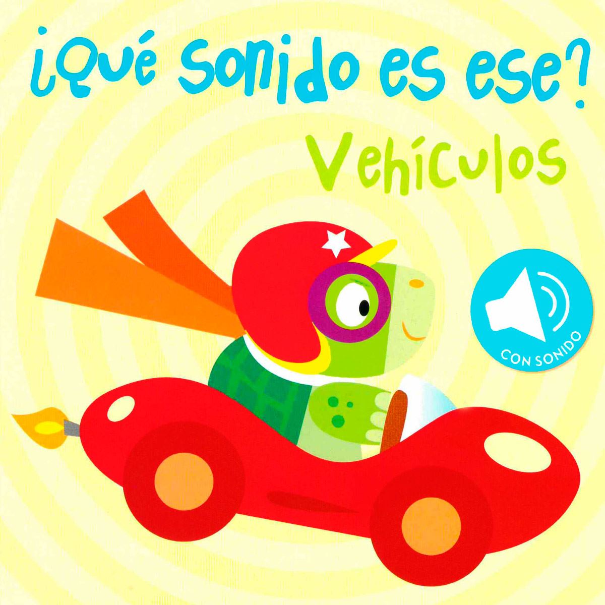 ¿qué Sonido Es Ese?: Vehículos