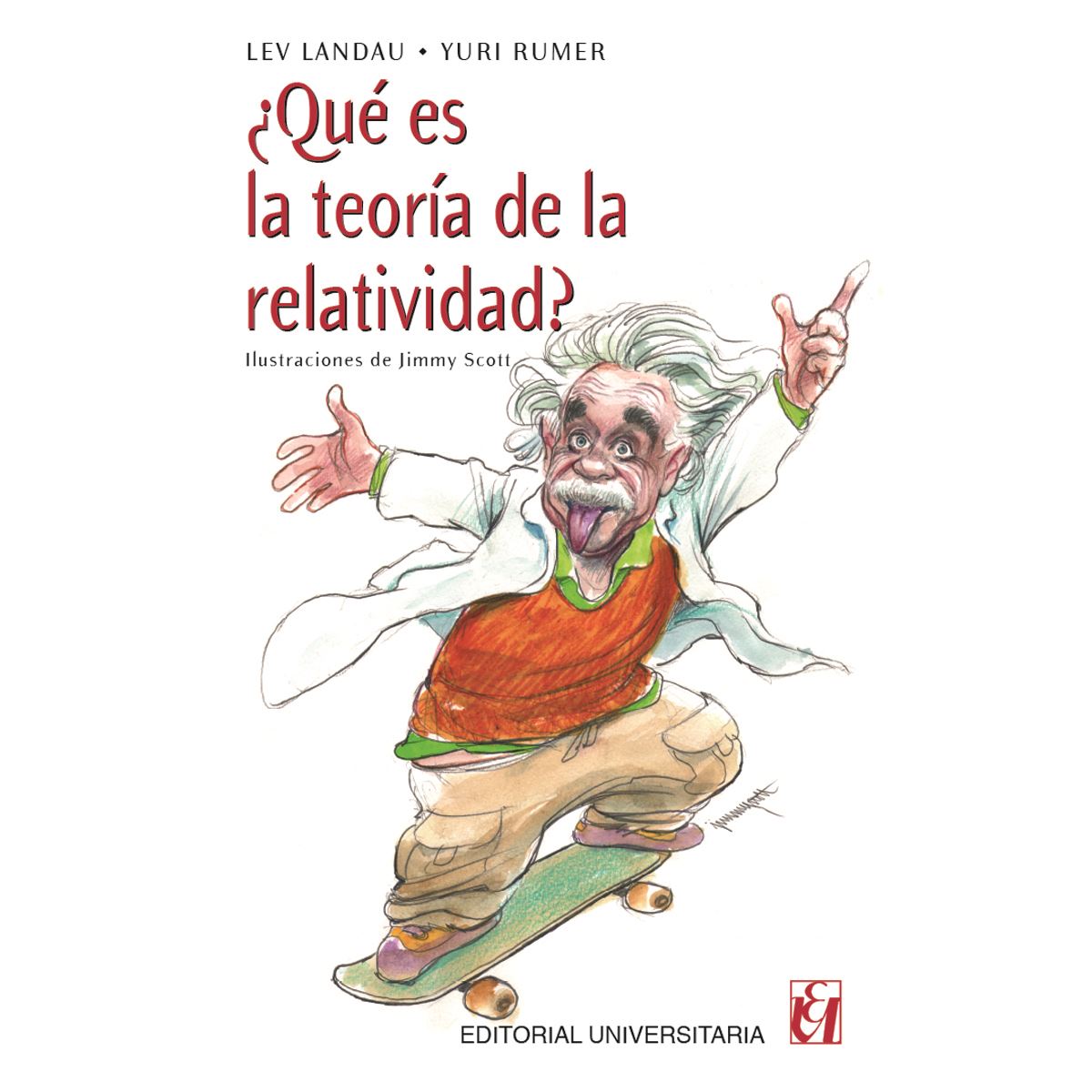 ¿qué Es La Teoría De La Relatividad