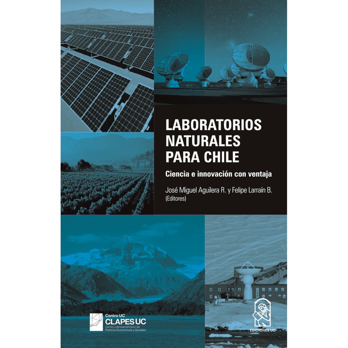Laboratorios naturales para Chile