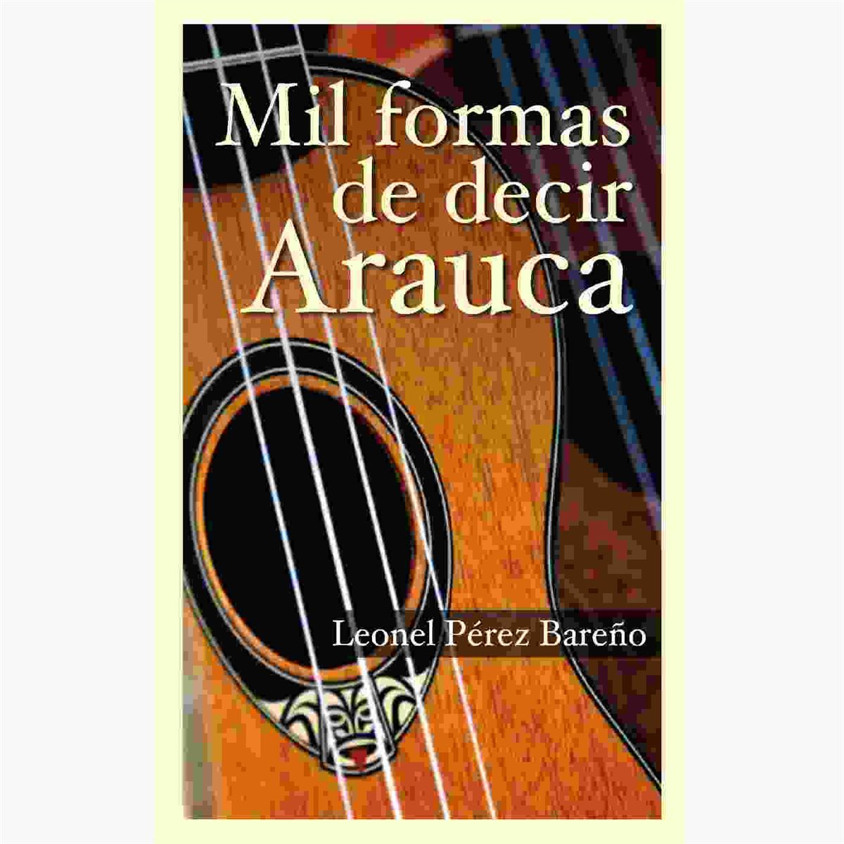 Mil formas de decir Arauca