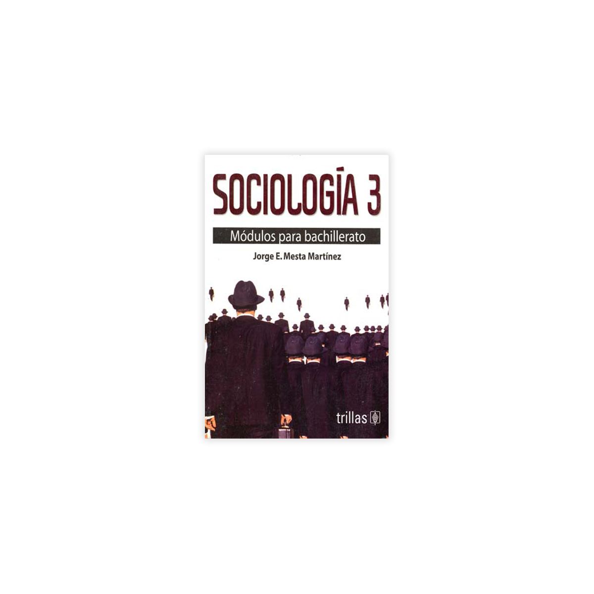 Sociologia: Modulos Para Bachillerato 3