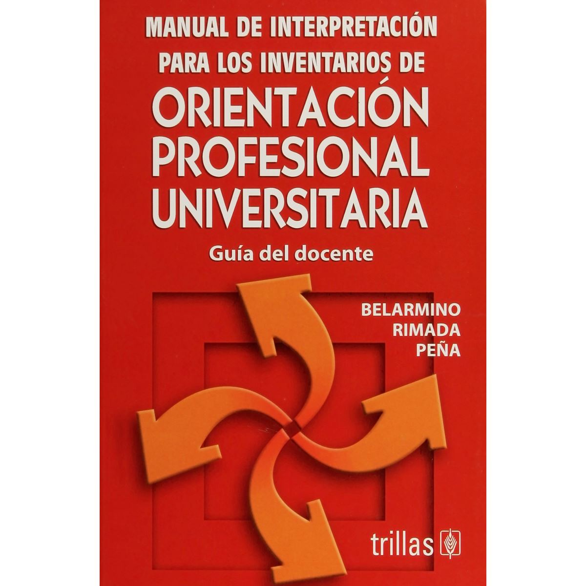 Manual De Interpretacion Para Los Inventarios De Orientacion Profesional