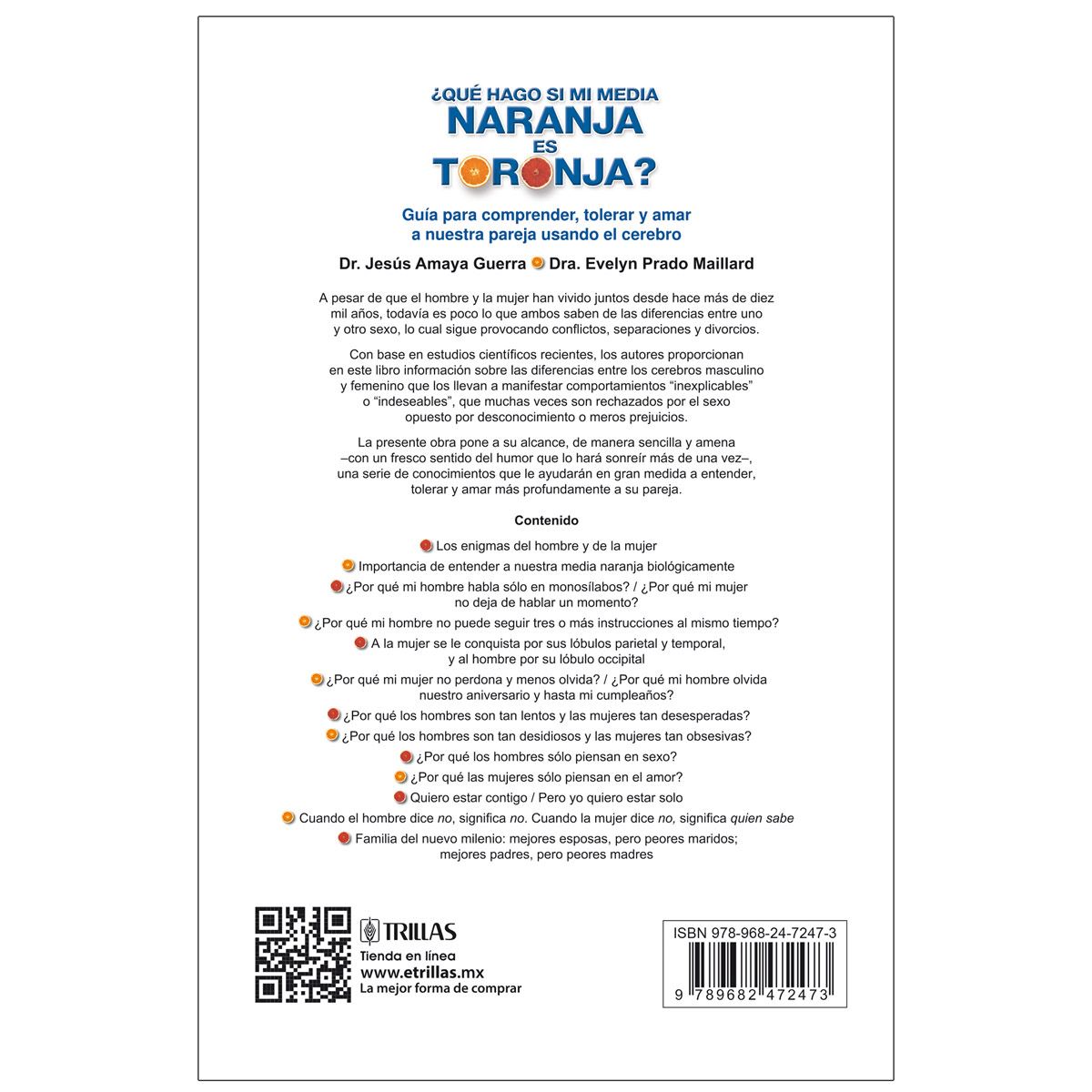 ¿Qué Hago Si Mi Media Naranja Es Toronja?