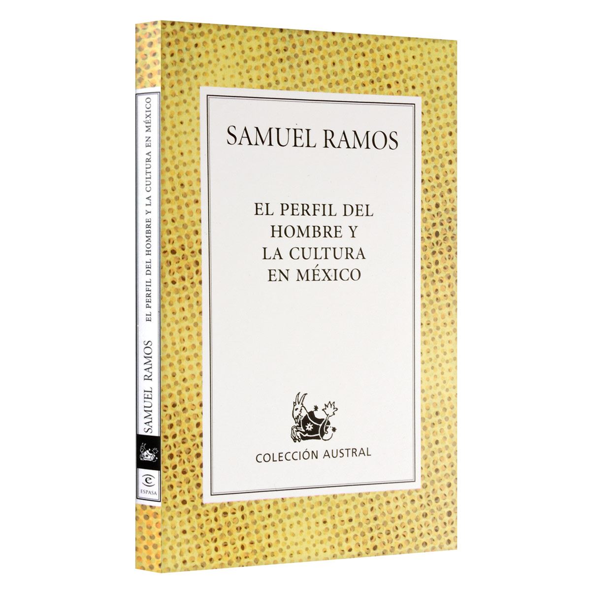 El perfil del hombre y la cultura en México