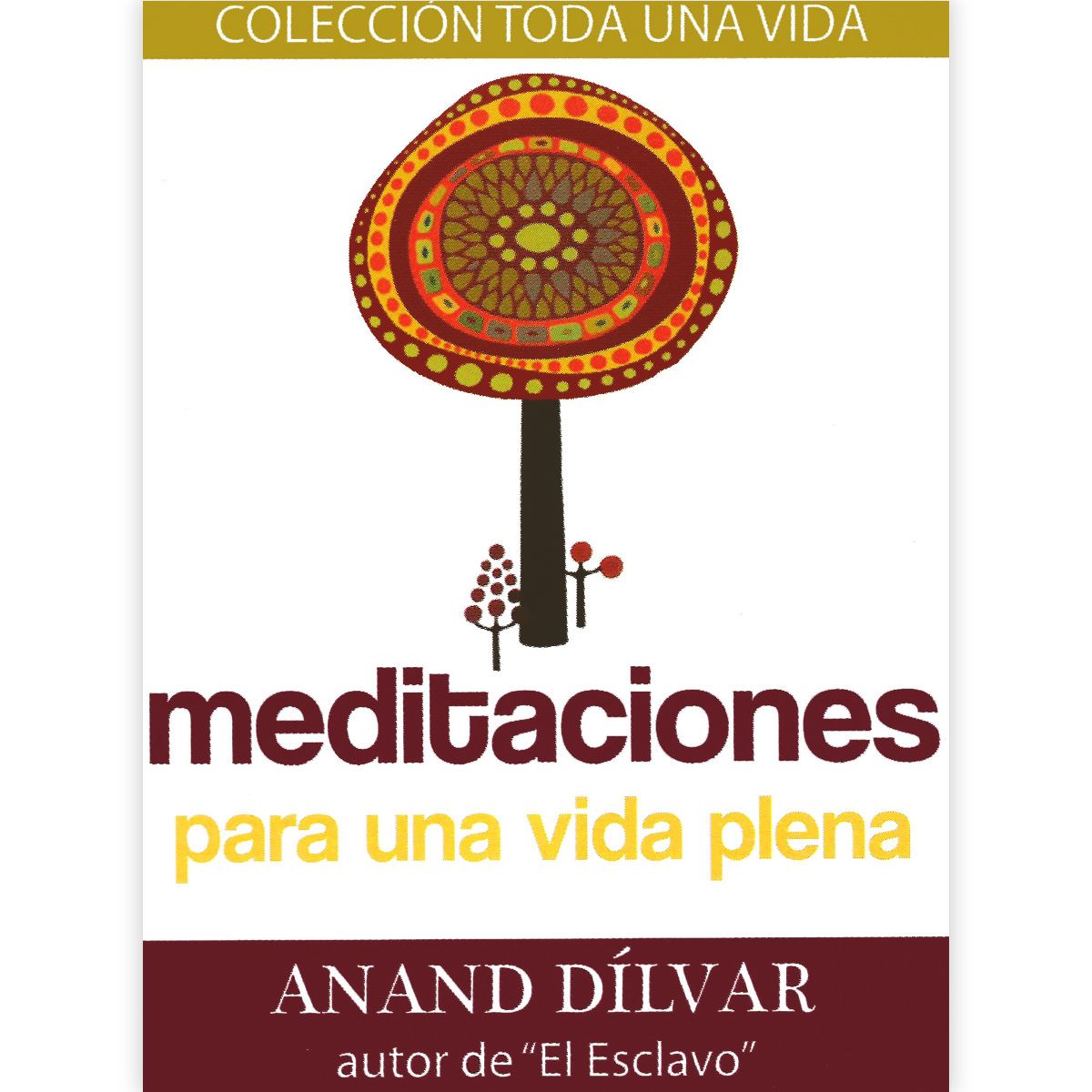 Meditaciones Para Una Vida Plena